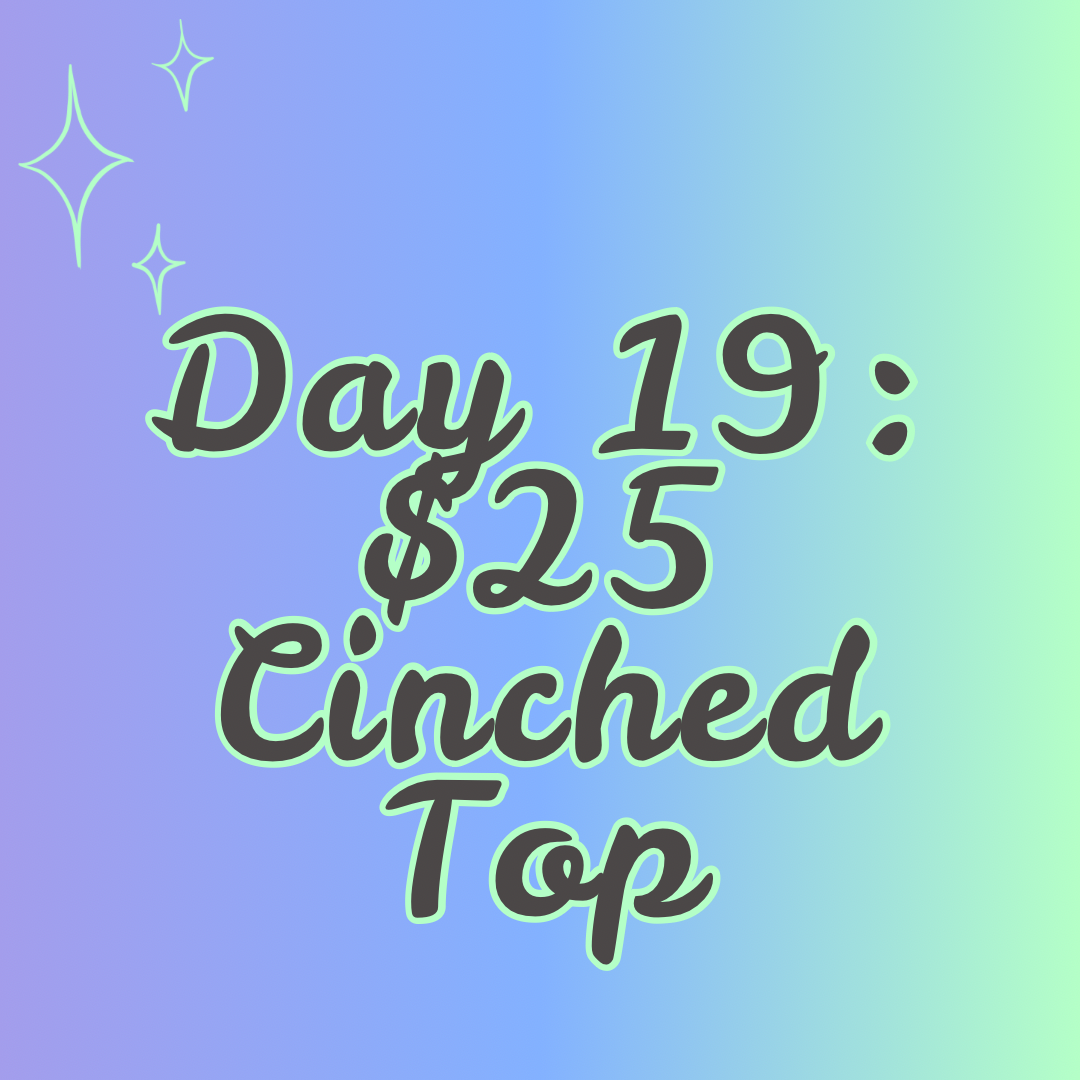 $25 Cinched Top