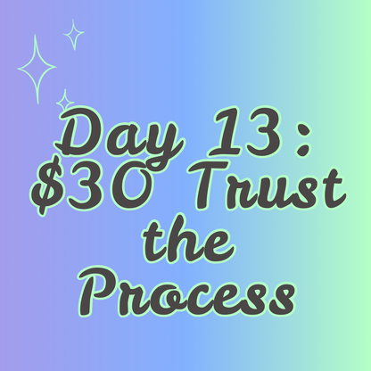 $30 Trust the Process