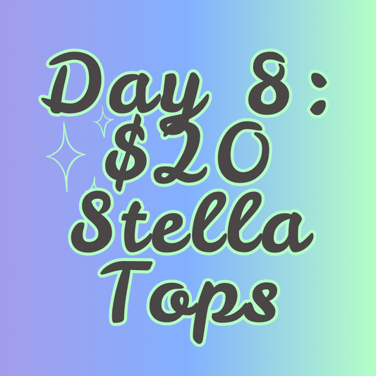 $20 Stella Tops