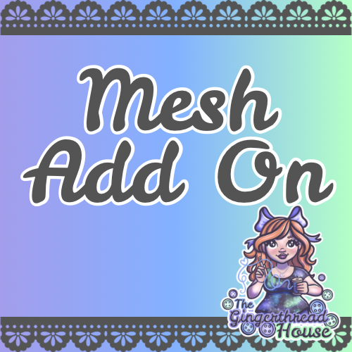 Mesh Add on