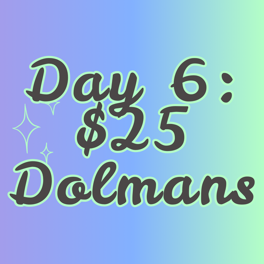 $25 Dolmans