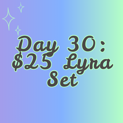 $25 Lyra Sets
