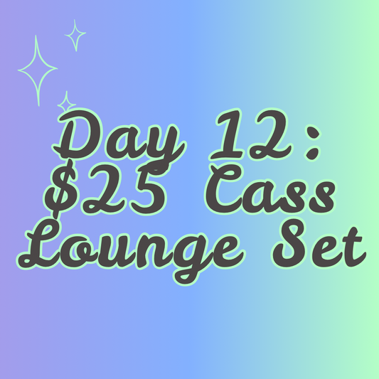 $25 Cass Lounge Set